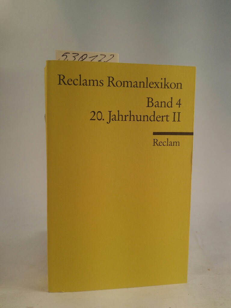 Reclams Romanlexikon 20. Jahrhundert II. Band 4. (Neubuch) - Max, Frank Rainer und Christine Ruhrberg