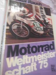 Motorrad-Weltmeisterschaft 75 - Rauch, Volker