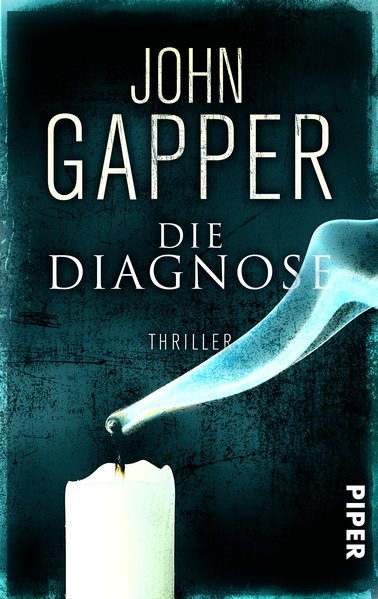 Die Diagnose: Thriller - Gapper, John und Elvira Willems