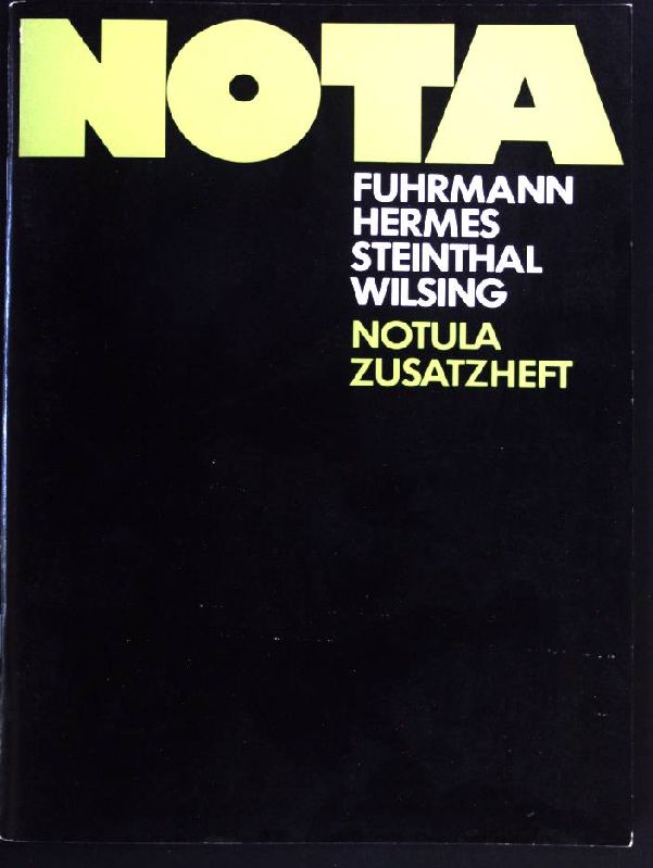 Nota; Zusatzh., Notula - Furhmann, m., E. Hermes und H. Steinthal