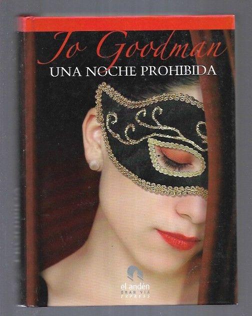 NOCHE PROHIBIDA - UNA - GOODMAN, JO