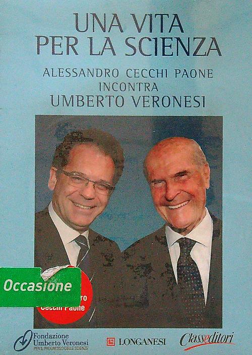 Umberto Veronesi. Una vita per la scienza. Con 2 DVD - Cecchi Paone, Alessandro