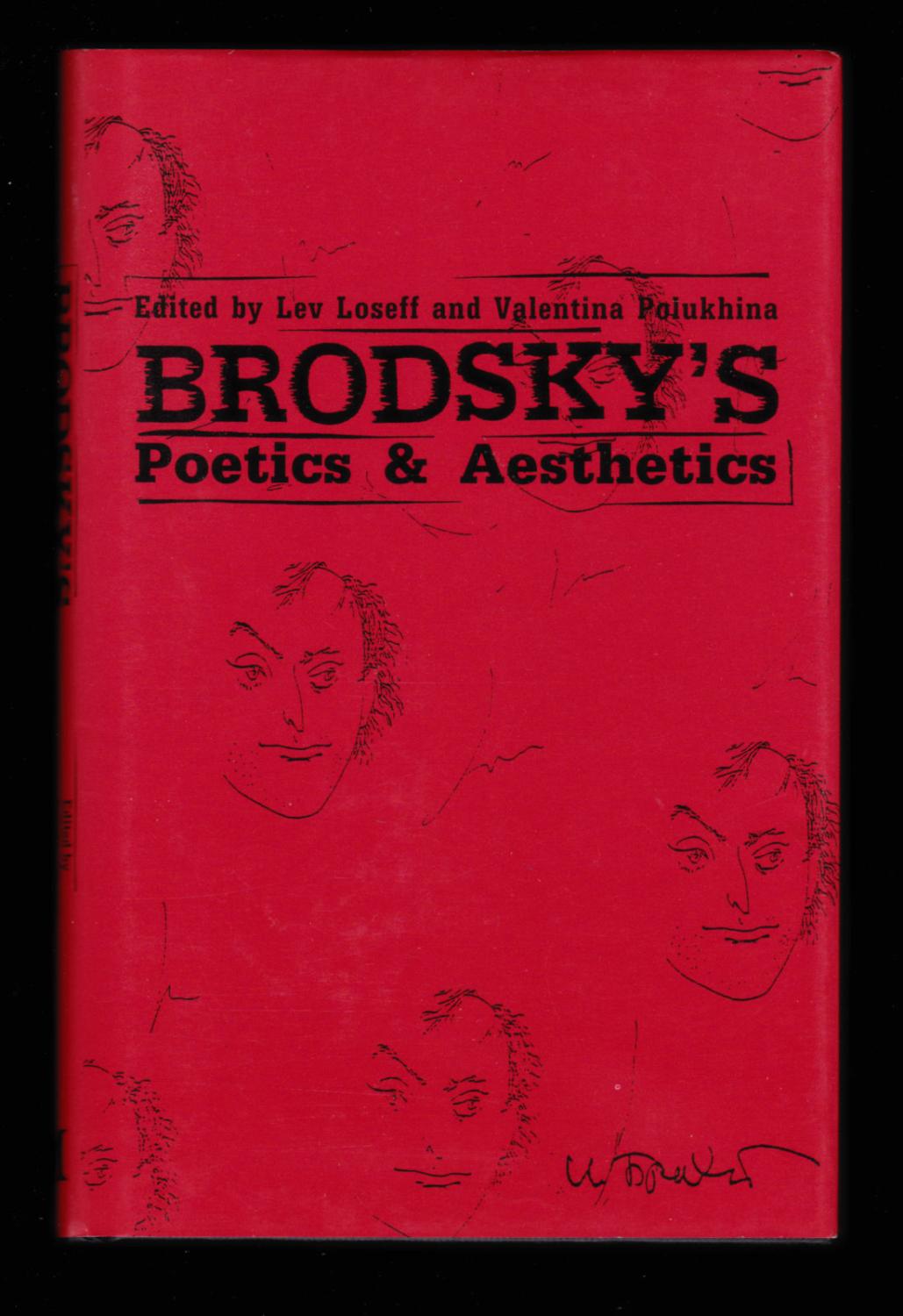 Brodsky's Poetics and Aesthetics - Lev Loseff; Valentina Polukhina