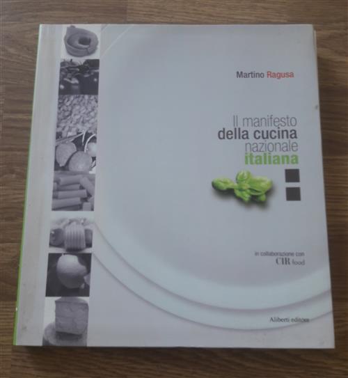 Il Manifesto Della Cucina Nazionale Italiana - Martino Ragusa