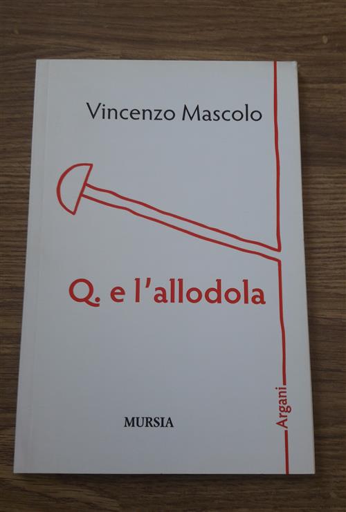 Q. E L'allodola - Vincenzo Mascolo