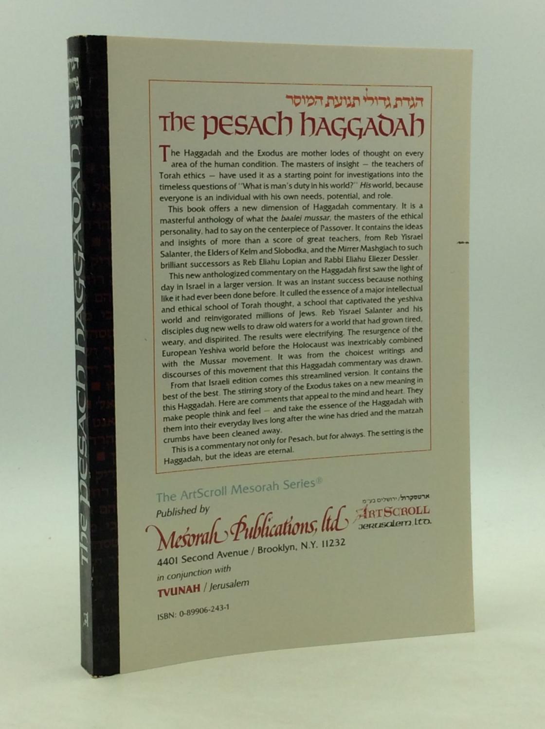 THE PESACH HAGGADAH with a Commentary Culled from the Classic Baalei Mussar - Rabbi Shalom Meir Wallach