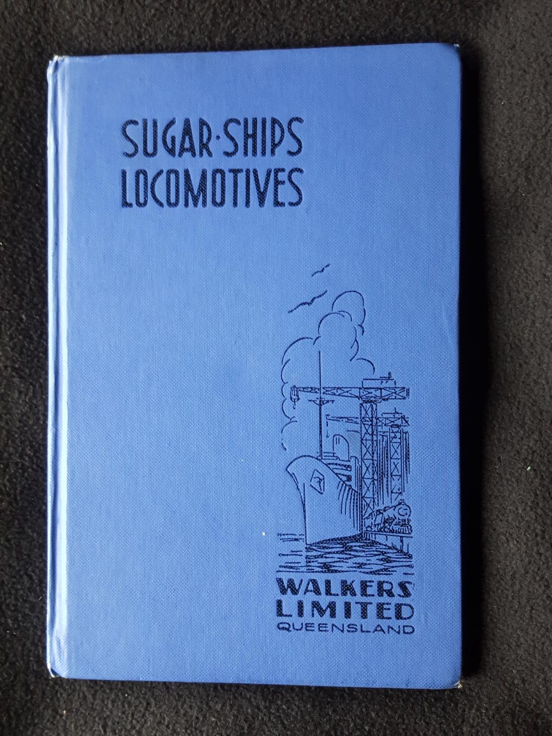 Sugar, ships, the story of Walkers Limited, Maryborough