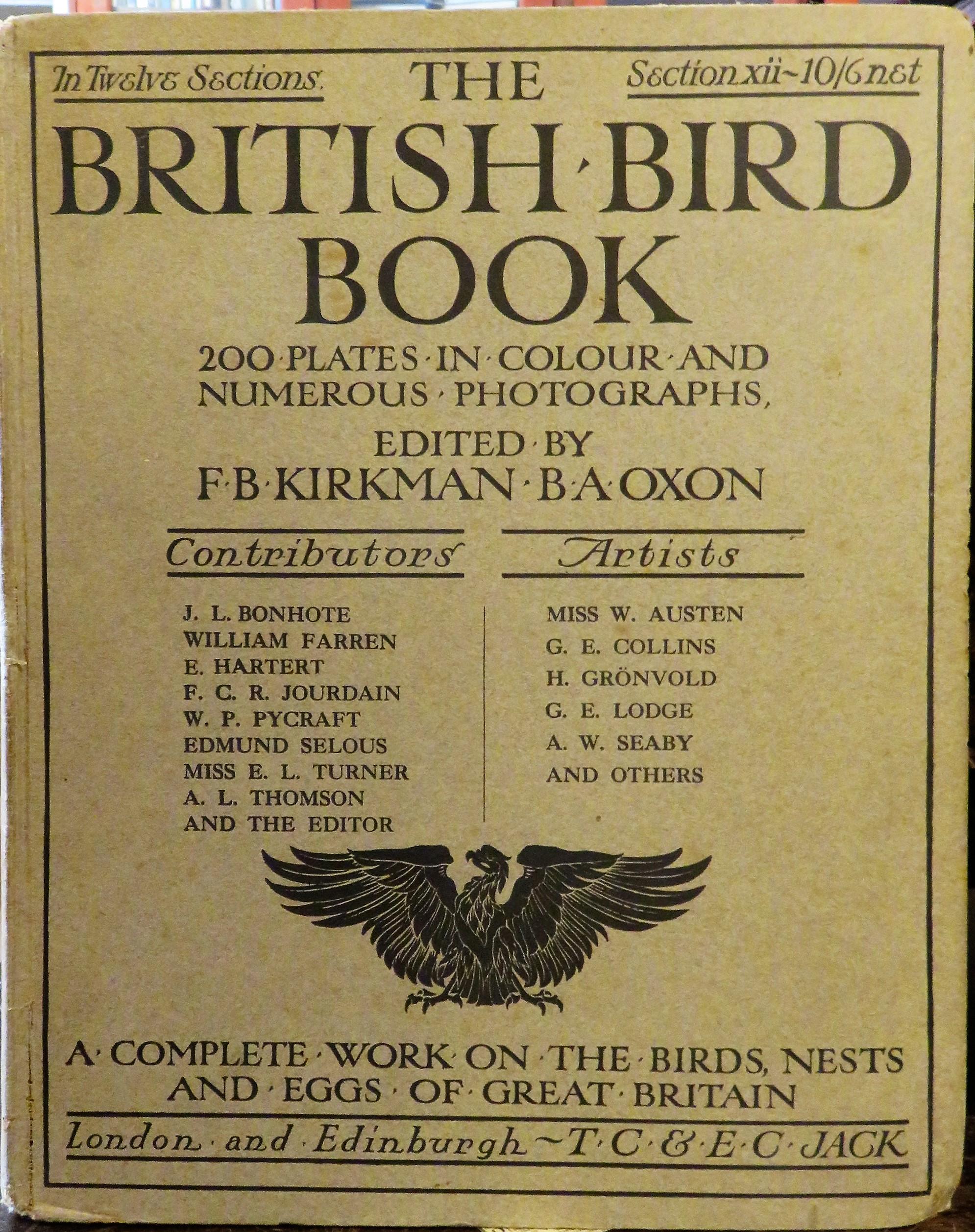 The British Bird Book In Twelve Sections By F B Kirkman B A Oxon Hard Back 1910 1st St Marys Books And Prints
