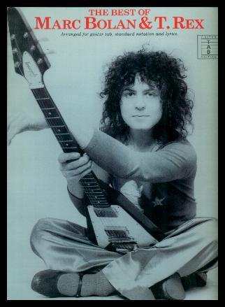 THE BEST OF MARC BOLAN AND T. REX - Bolan, Marc