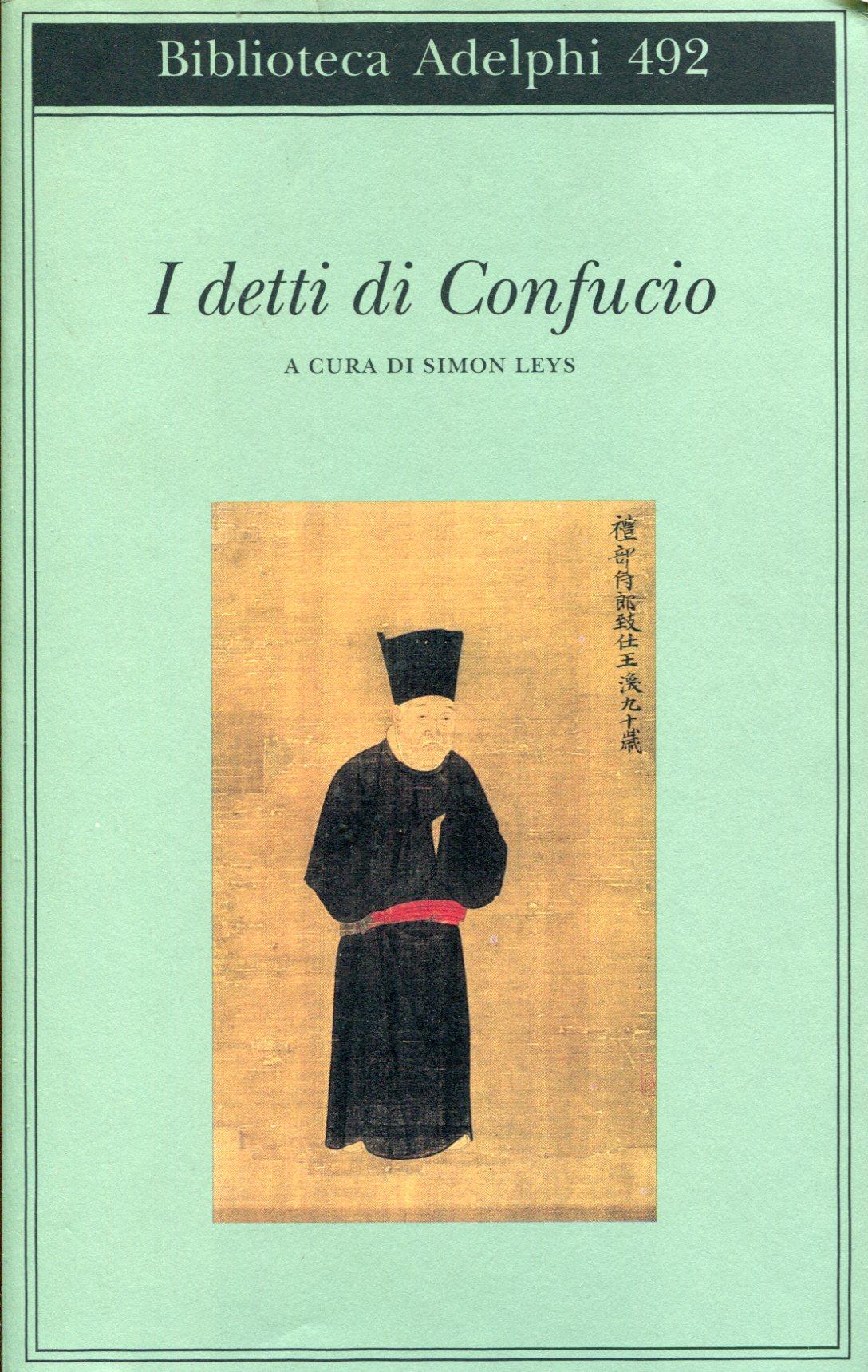 I detti di Confucio - CONFUCIO