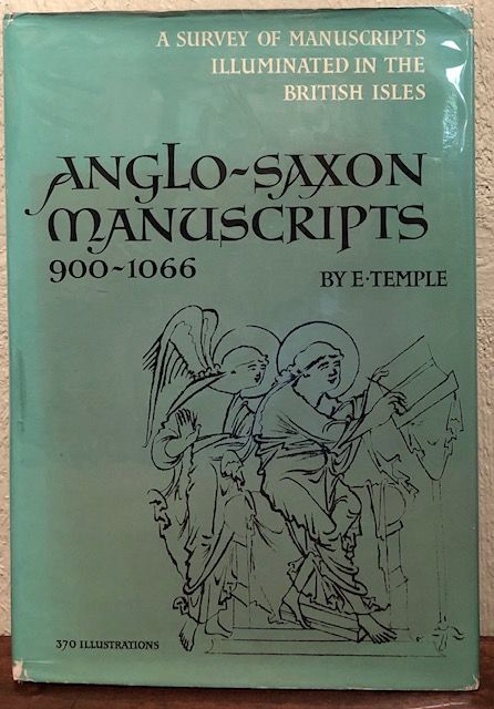 ANGLO-SAXON MANUSCRIPTS 900-1066 by Temple, Elzbieta: Very Good