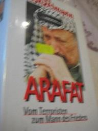 Arafat Vom Terroristen zum Mann des Friedens - Konzelmann, Gerhard