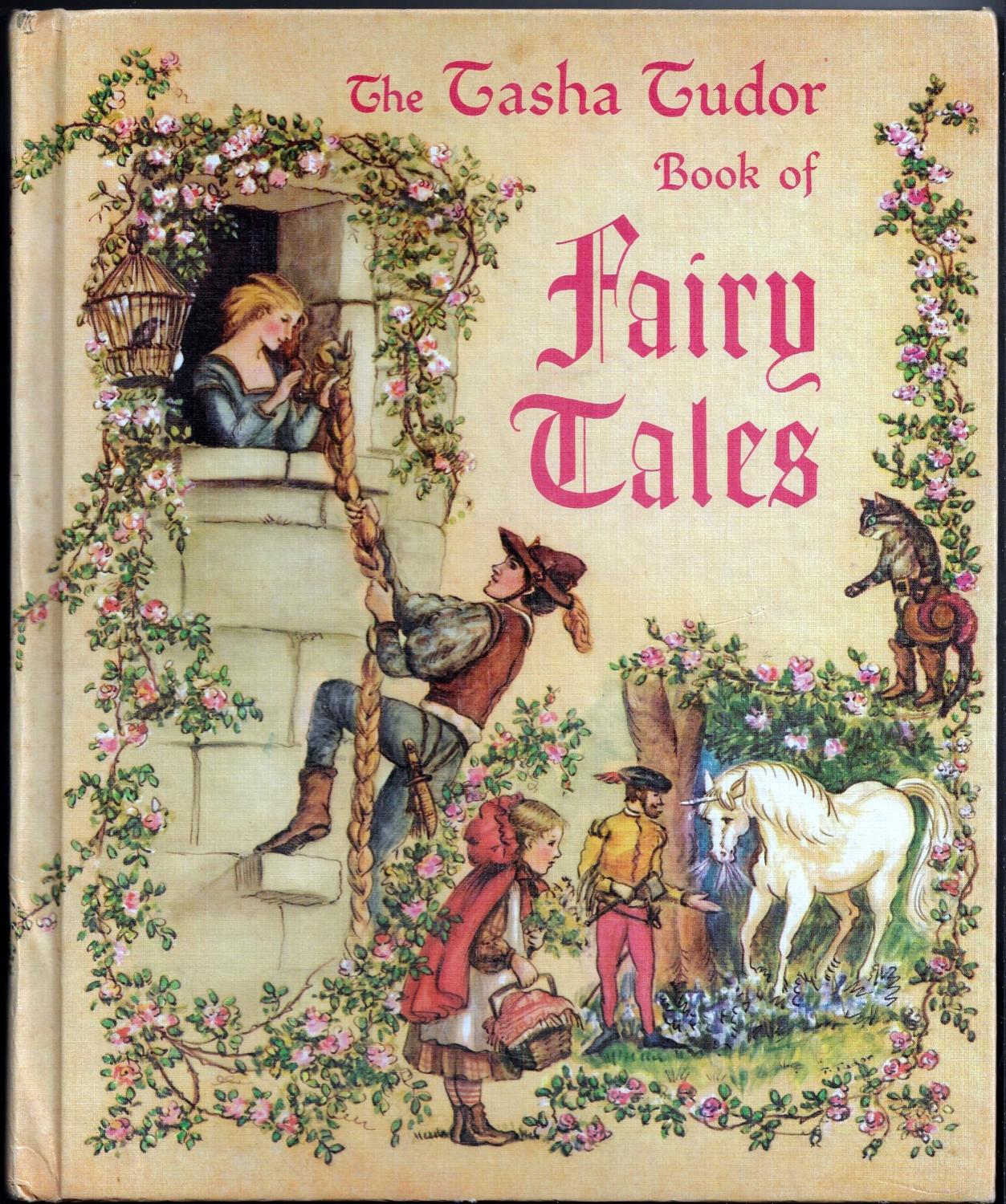 Tasha Tudor Book of Fairy Tales by Tudor, Tasha (Illus); Fairy Tales: Very Good Pictorial Boards (1965) Early Edition. | E. M. Maurice Books, ABAA