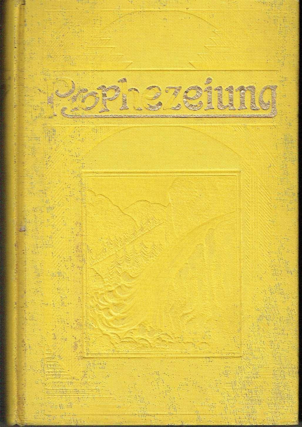 Prophezeiung by Rutherford, J.F.: Good Hardcover (1929) | Hyde Brothers ...