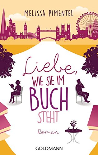 Liebe, wie sie im Buch steht Roman - Pimentel, Melissa und Ulrike Laszlo