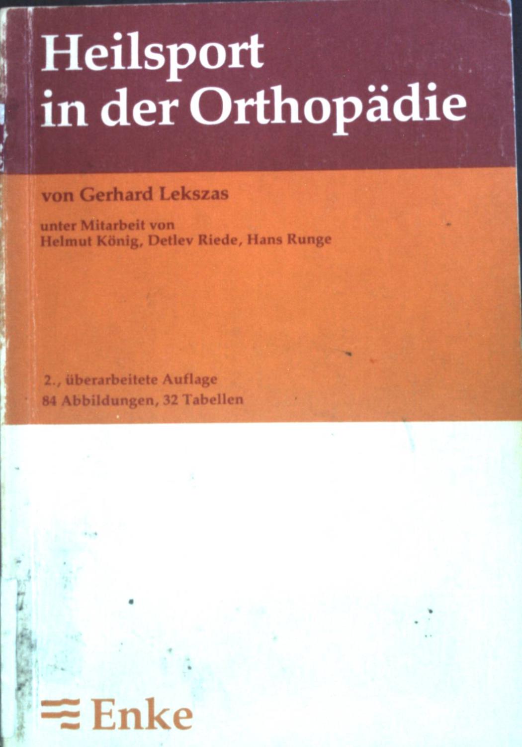 Heilsport in der Orthopädie. - Lekszas, Gerhard