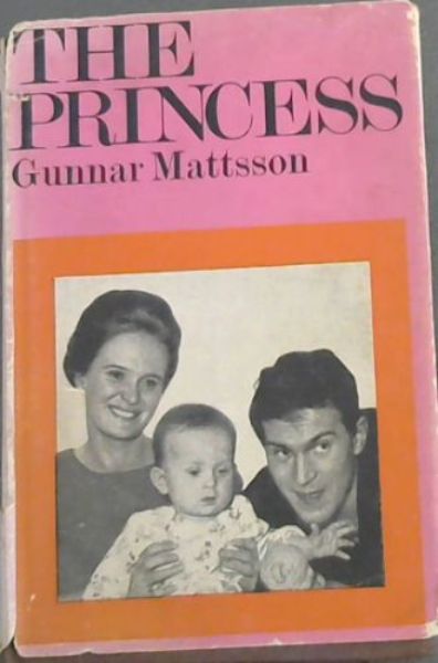 The Princess by Gunnar Mattsson The Princess by Gunnar Mattsson
