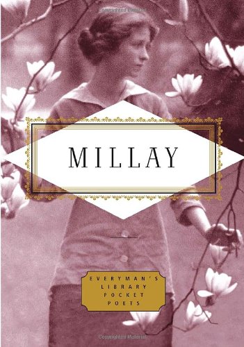 Millay: Poems (Everyman's Library Pocket Poets) - Millay, Edna St. Vincent