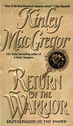 Return of the Warrior (Brotherhood of the Sword, Book 2) [Soft Cover ] - MacGregor, Kinley