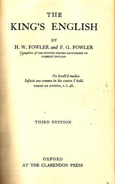 Sold at Auction: The Kings English by H W and F G Fowler Hardback Book 1920  edition unknown Abridged for School use