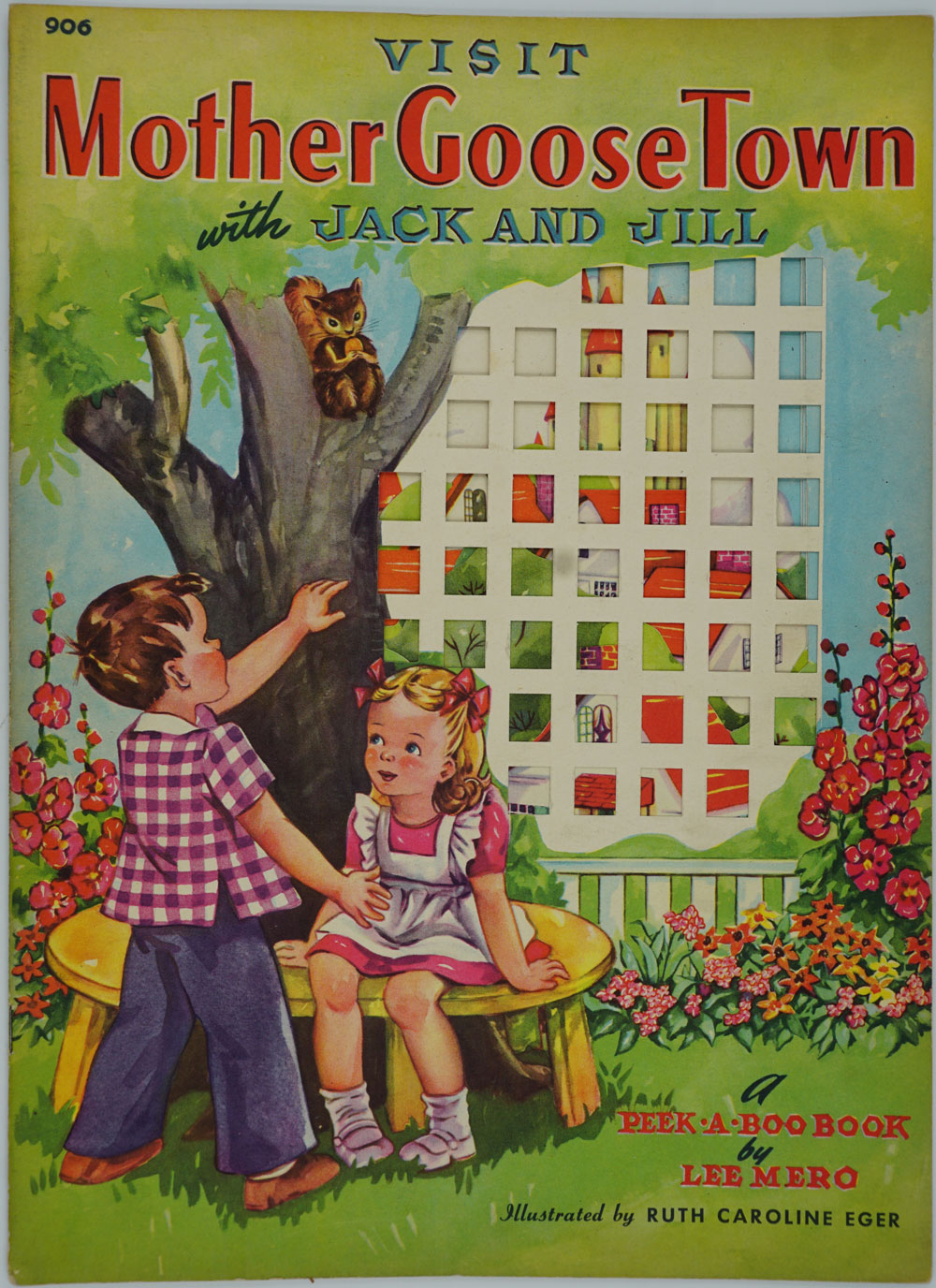 Visit Mother Goose Town with Jack and Jill von Mero, Lee. Ruth Caroline
