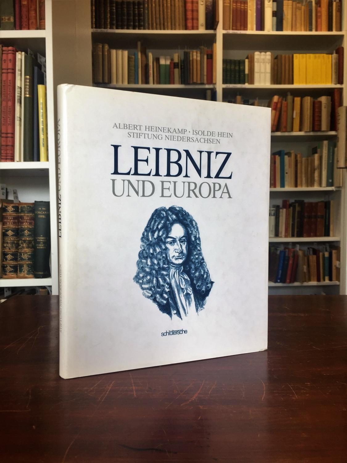 Leibniz und Europa. - Heinekamp Albert,Hein Isolde, Leibniz Gottfried Wilhelm,