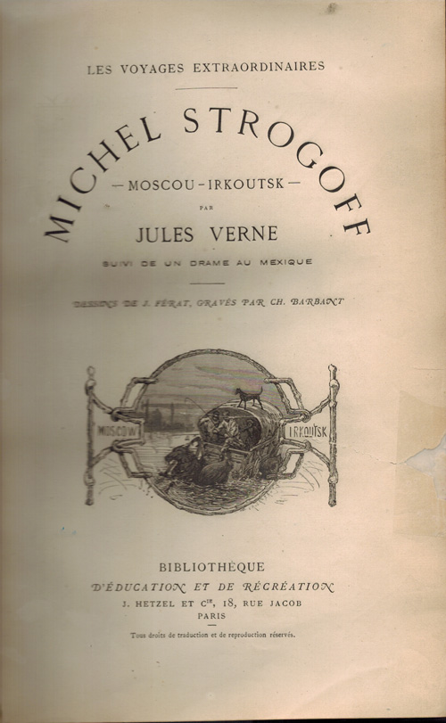 Michel Strogoff. - Verne, Jules