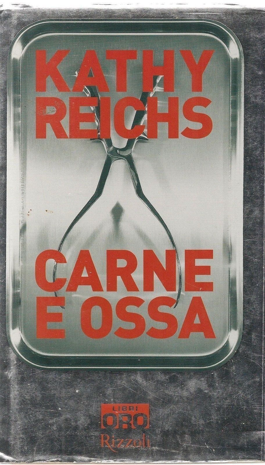 CARNE E OSSA - KATHY REICHS