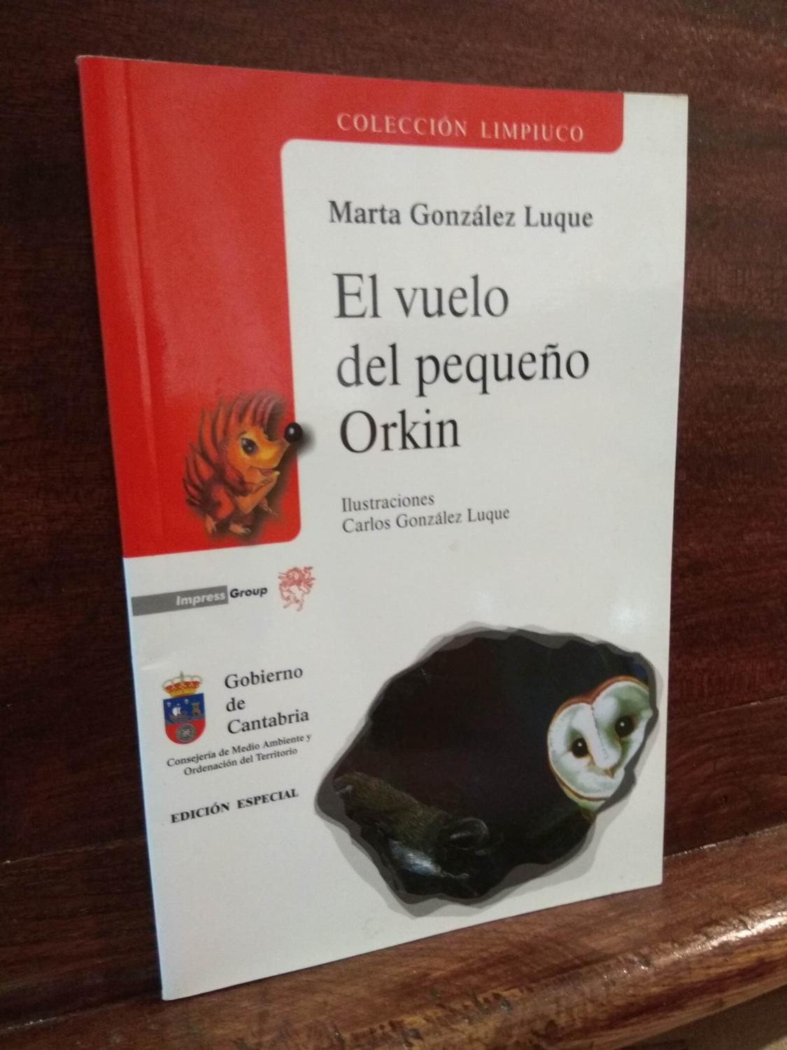 El vuelo del pequeño Orkin - Marta González Luque