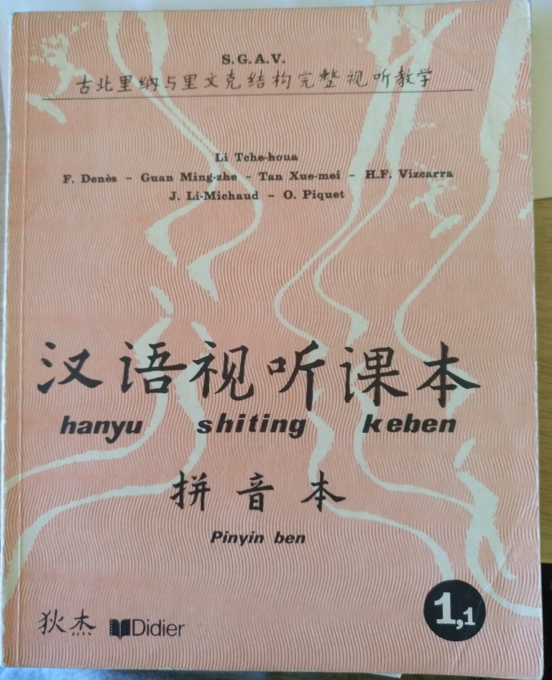 shiting HANYU SHITING KEBEN. PINYIN BEN. by  TCHE-HOUA/DENES/MING-ZHE/XUE-MEI/VIZCARRA/LI-MICHAUD/PIQUET,  Li/F./Guan/Tan/H.F./J./O.: (1974) | Libreria Lopez de Araujo