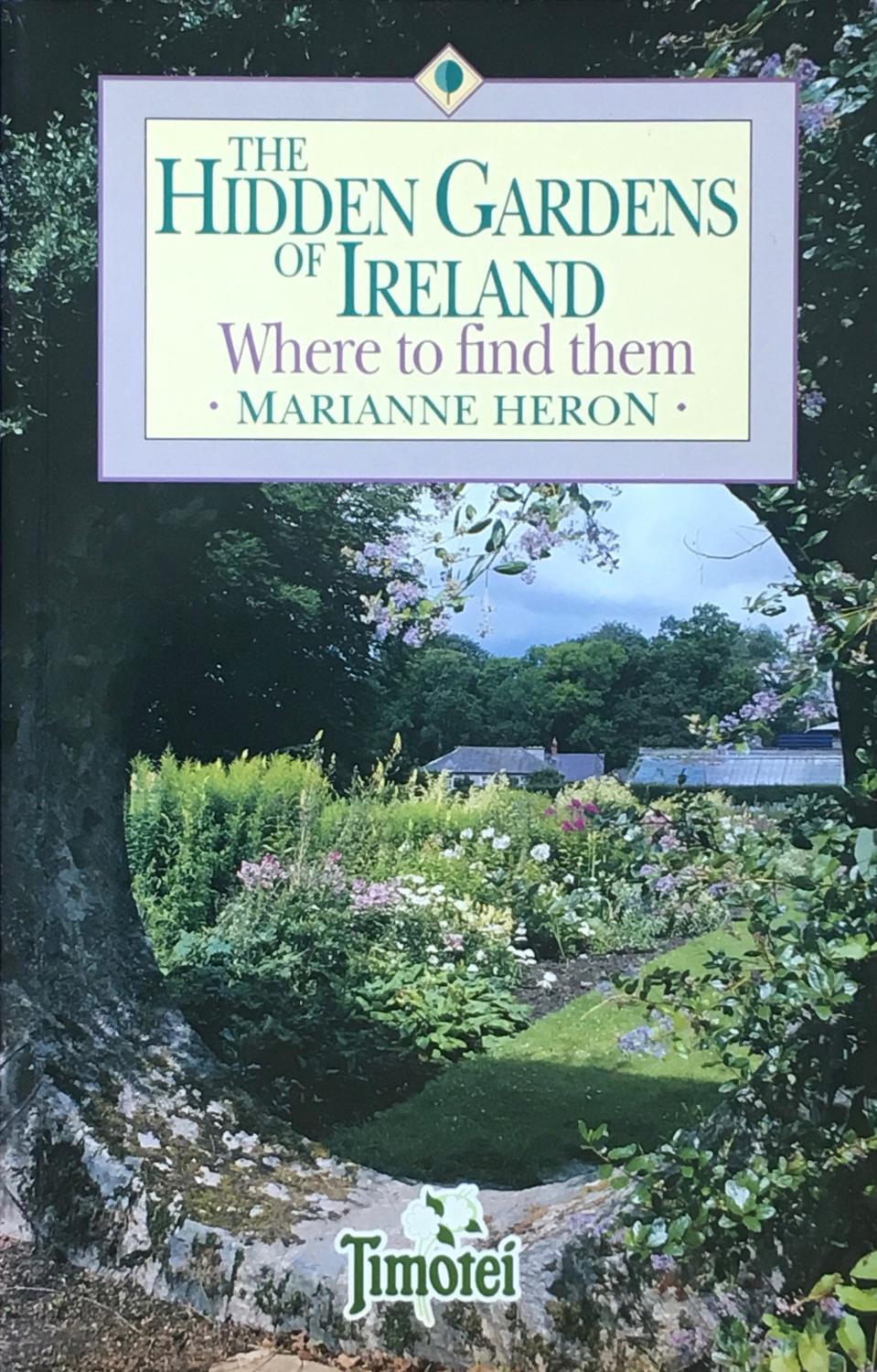 The hidden gardens of Ireland: where to find them - Heron, M.