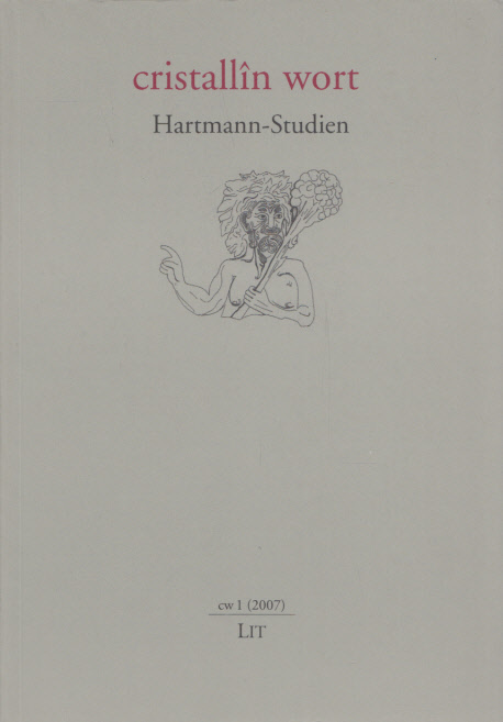 Cristallîn wort. Hartmann-Studien 1/2007: Rahmenthema: Das 
