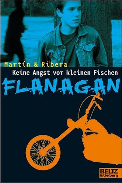 Keine Angst vor kleinen Fischen, Flanagan: Flanagans erster Fall. Kriminalroman (Gulliver) - Martin, Andreu, Jaume Ribera Max Bartholl u. a.