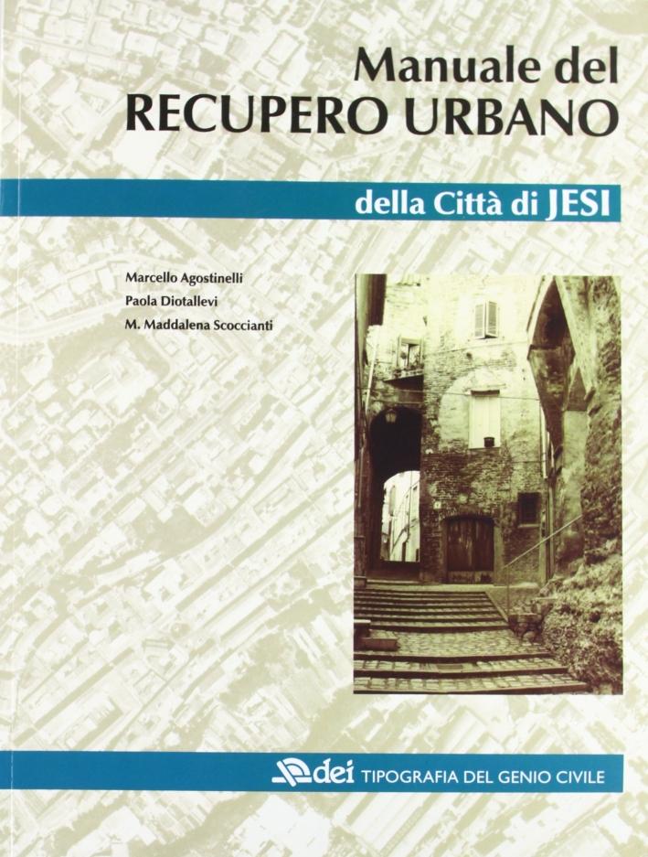 Manuale del recupero urbano della città di Jesi