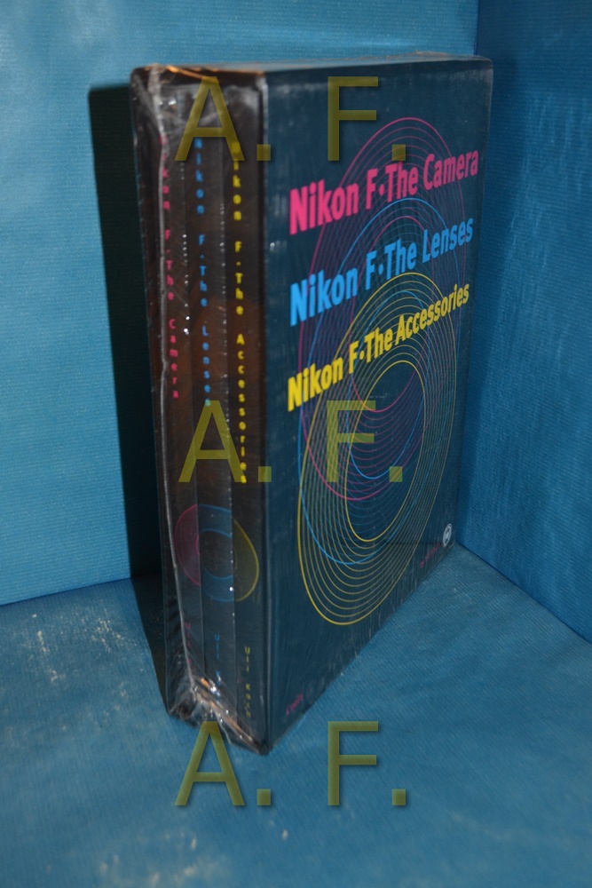 Nikon F. The Camera / Nikon F. The Lenses / Nikon F. The Accessories (3 Bände im Schuber) - Koch, Uli