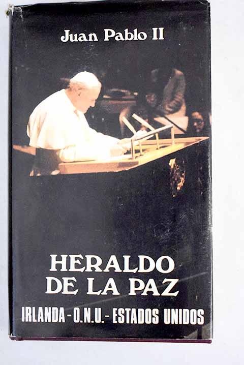 Heraldo de la Paz: Irlanda, ONU, Estados Unidos - Juan Pablo II