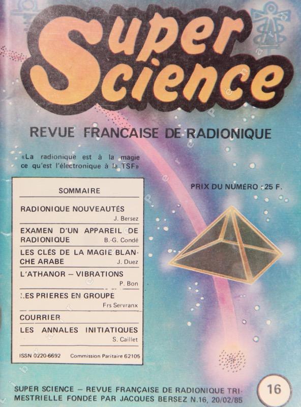 Super Science N 16 By Super Science Revue Francaise De Radionique Fondee Par Jacques Bersez Librairie Bouquinerie Le Pere Penard Super Science N 16 By Super Science Revue Francaise De Radionique Fondee Par Jacques Bersez Librairie Bouquinerie Le Pere Penard
