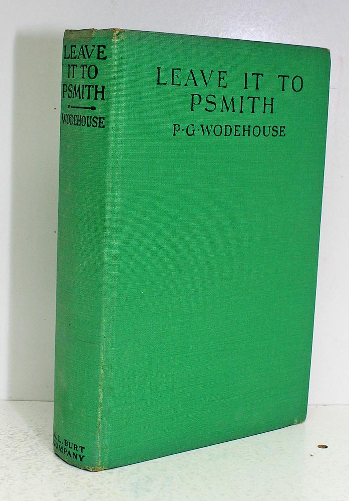 leave it to psmith by pg wodehouse leave it to psmith by pg wodehouse