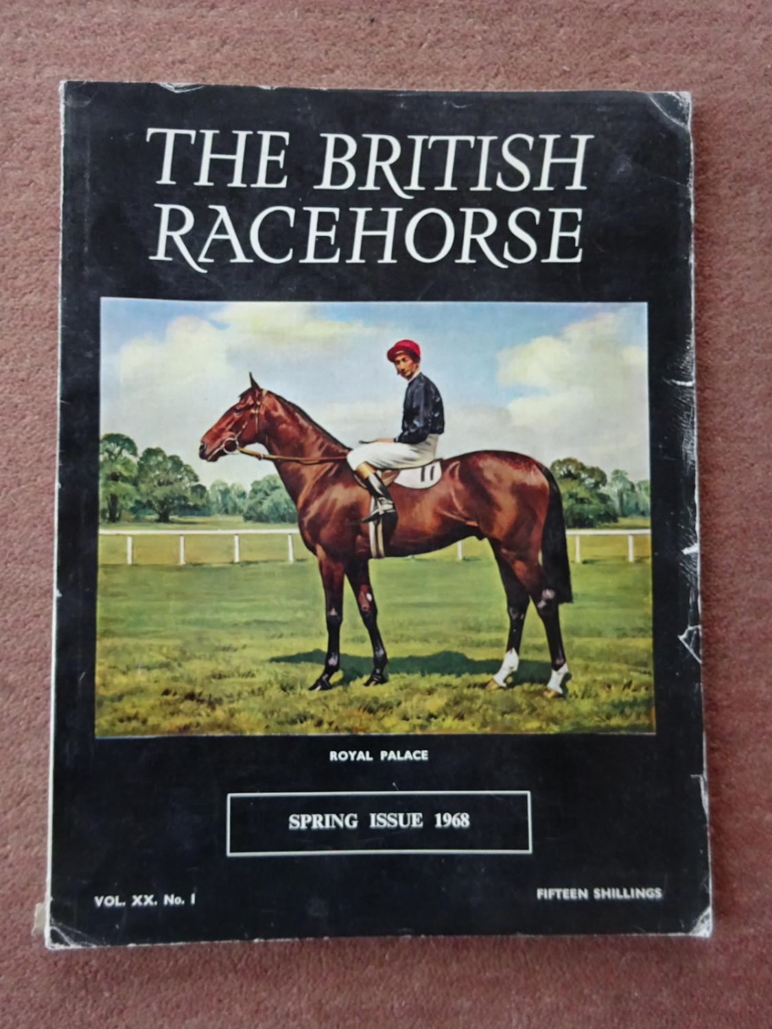 The British Racehorse. Vol XX No 1 Spring Issue 1968