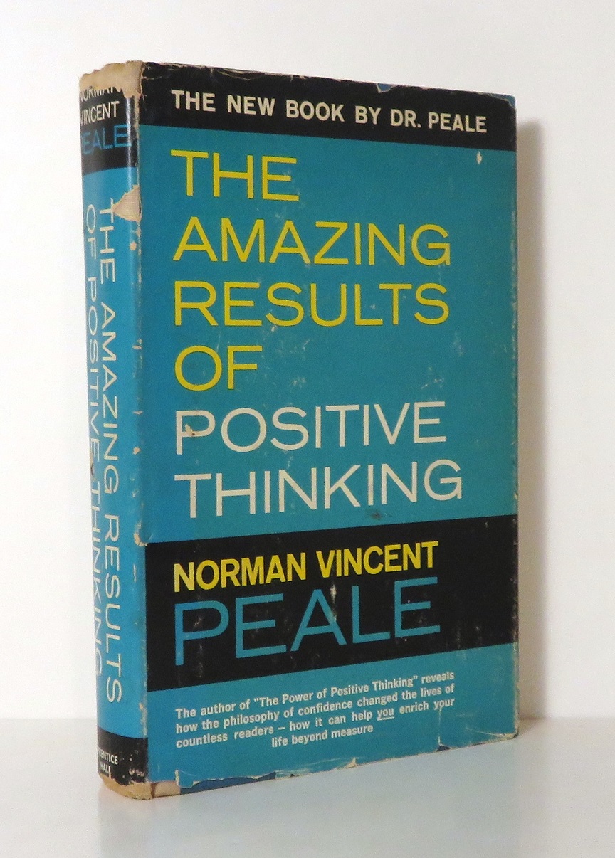 THE AMAZING RESULTS OF POSITIVE THINKING Peale, Norman Vincent [ ] [Hardcover]