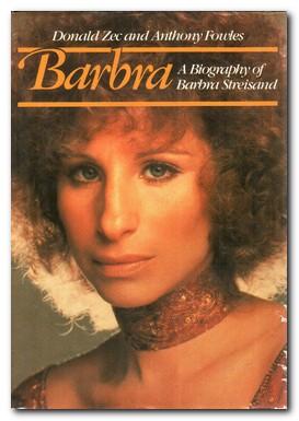 Barbra A Biography of Barbra Streisand - Zec, Donald; Fowles, Anthony