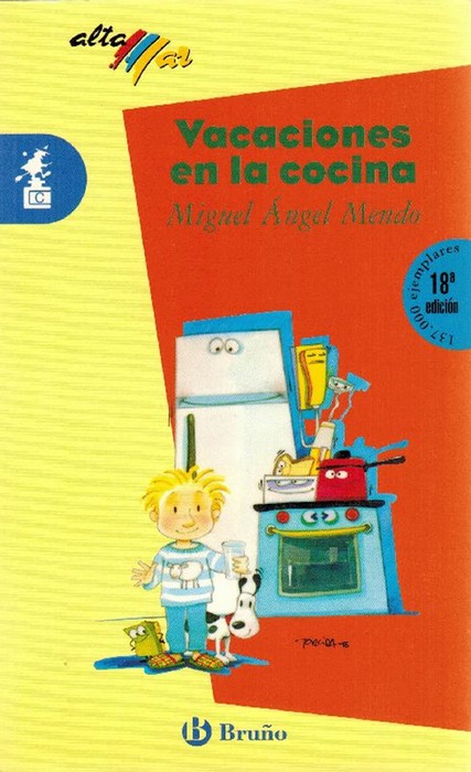 Vacaciones en la cocina. Premio Lazarillo 1989. (Incluye taller de lectura). Edad: 8+. - Mendo, Miguel Ángel y María Luisa Torcida (Il.)