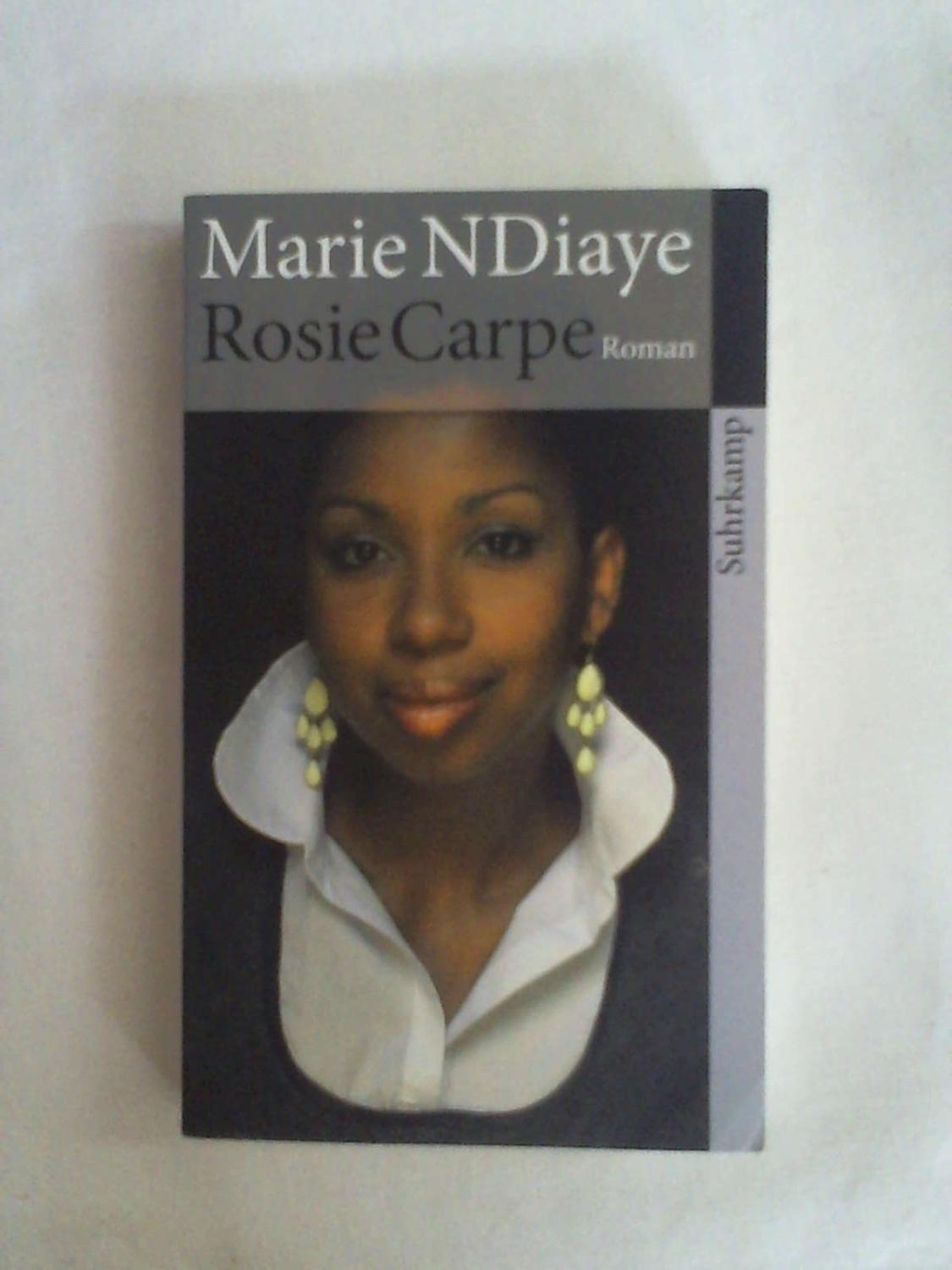 Rosie Carpe: Roman (suhrkamp taschenbuch) - Marie NDiaye