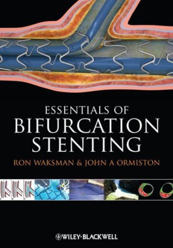 Bifurcation Stenting - Waksman, Ron