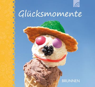 Glücksmomente - Irmtraut Fröse-Schreer