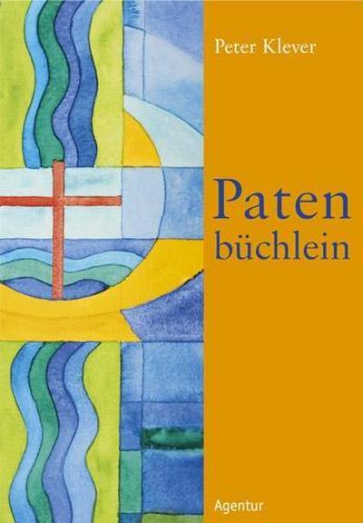 Patenbüchlein : Handreichung für Paten 10er-Pack - Peter Klever