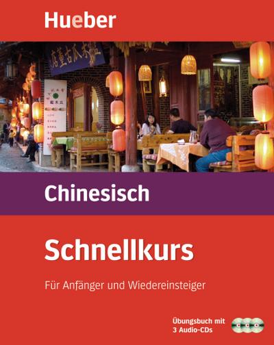 Schnellkurs Chinesisch, m. 1 Buch, m. 1 Audio-CD - Vrobel, Susanne; Yunping, Ren; Xiaoyan, Wang