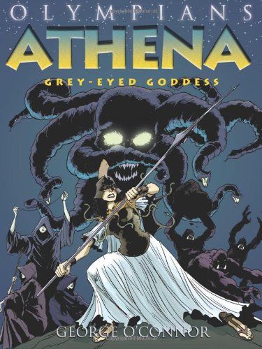 Olympians: Athena: Grey-Eyed Goddess [Hardcover ] - O'Connor, George