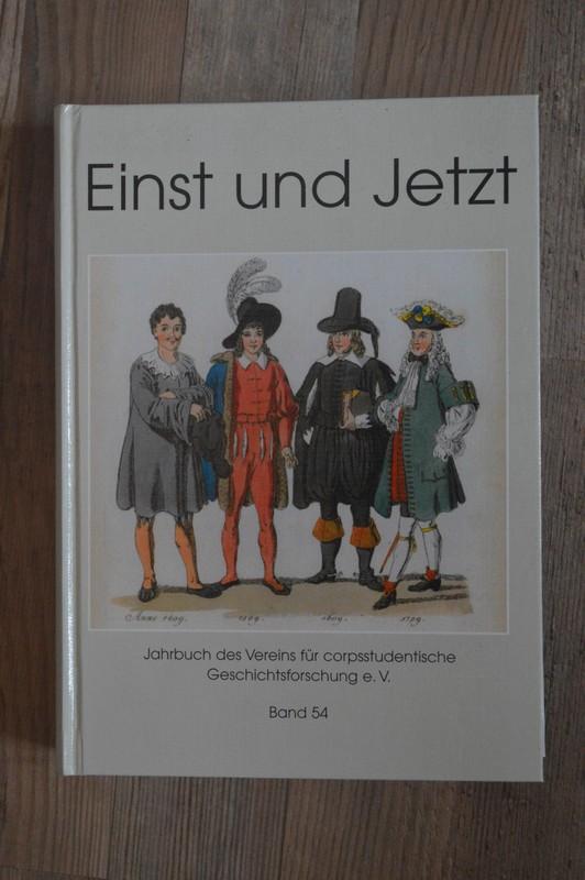 Einst und Jetzt , Band 54 , Jahrbuch des Vereins für copsstudentische Geschichtsforschung e.V. - Prof. Dr. Hans Peter Hümmer
