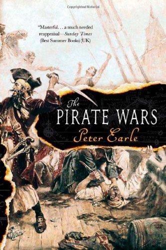The Pirate Wars - Earle, Peter